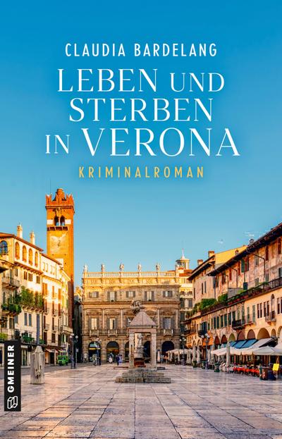 Leben und Sterben in Verona