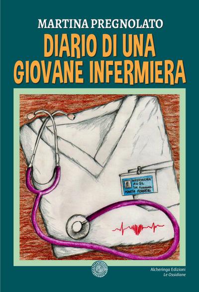 Pregnolato, M: Diario di una giovane infermiera