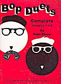 Bop Duets complete vol.1-3:für 2 Melodieinstrumente