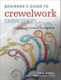 Beginner’s Guide to Crewelwork Embroidery