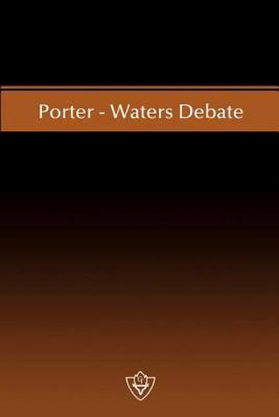 Porter-Waters Debate