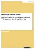 Das transatlantische Freihandelsabkommen TTIP zwis