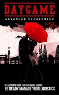 Daygame Advanced Strategies