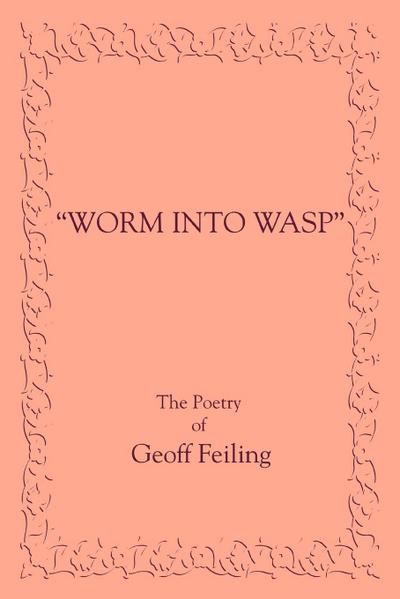 Worm into Wasp