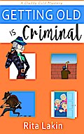 Getting Old is Criminal