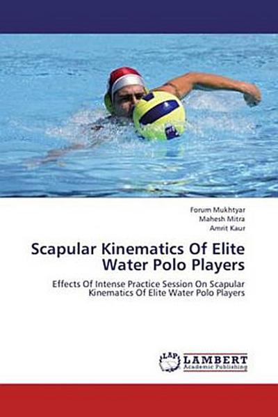 Scapular Kinematics Of Elite Water Polo Players