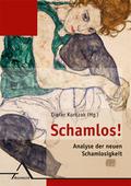 Schamlos!