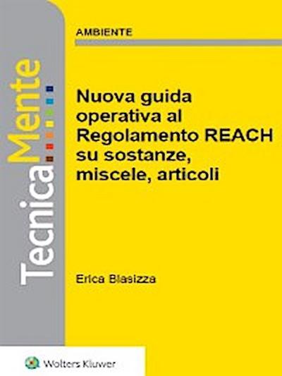 Nuova guida operativa al regolamento reach su sostanze, miscele ed articoli