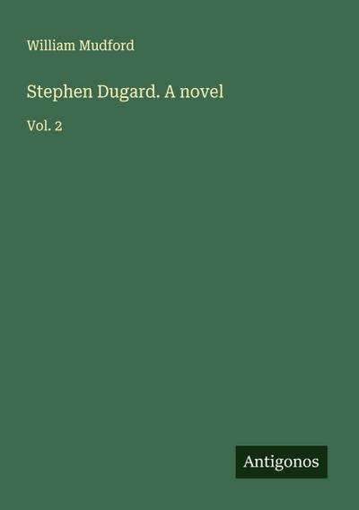 Stephen Dugard. A novel