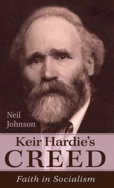 Keir Hardie’s Creed