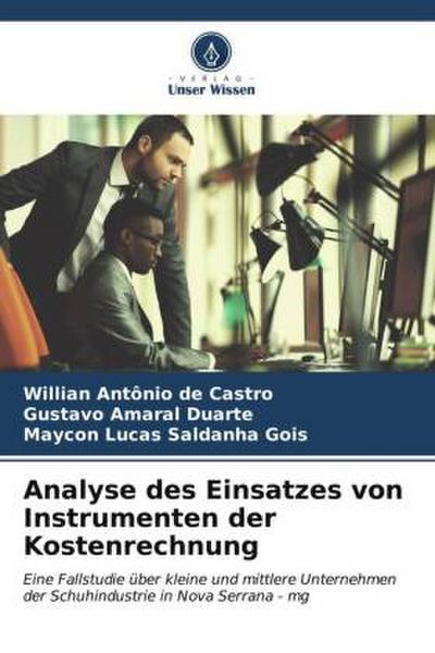 Analyse des Einsatzes von Instrumenten der Kostenrechnung