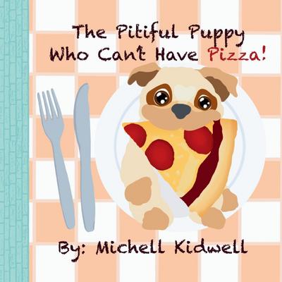 The Pitiful Puppy Who Can’t Have Pizza