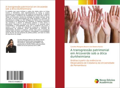 A transgressão patrimonial em Arcoverde sob a ótica durkheimiana