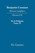 De la Religion, considérée dans sa source, ses formes et ses développements, Tome IV