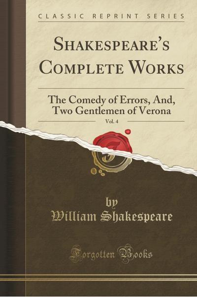 Shakespeare's Complete Works, Vol. 4 - William Shakespeare