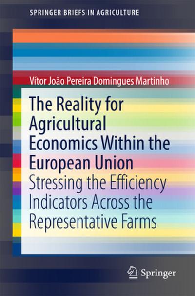 The Reality for Agricultural Economics Within the European Union
