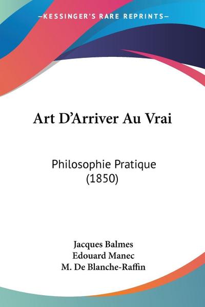 Art D’Arriver Au Vrai