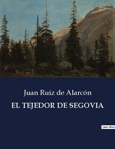 EL TEJEDOR DE SEGOVIA