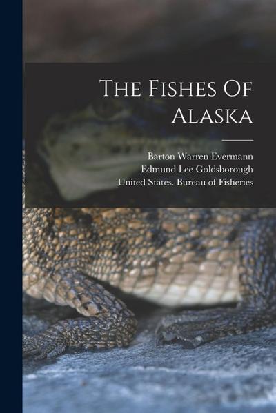 The Fishes Of Alaska