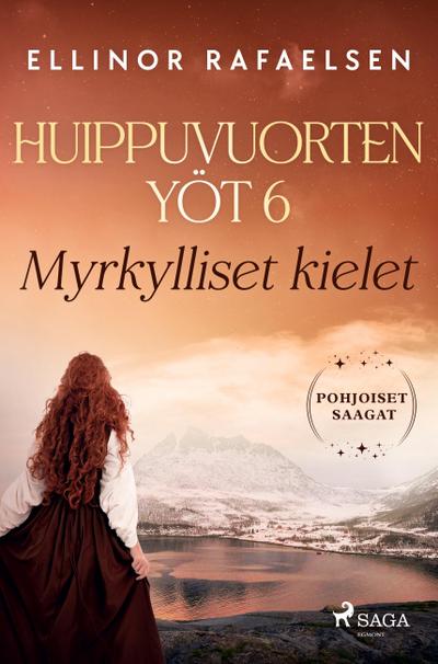 Myrkylliset kielet - Huippuvuorten yöt 6