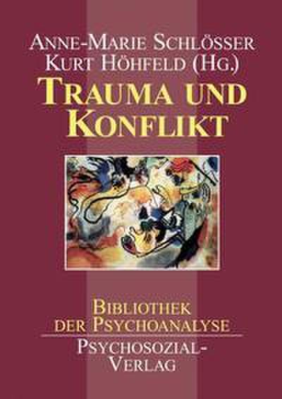 Trauma und Konflikt