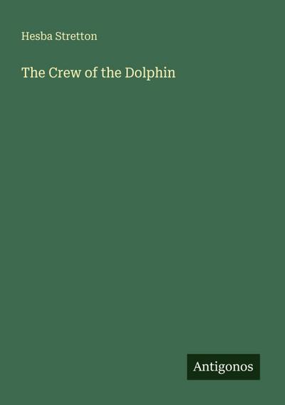 The Crew of the Dolphin