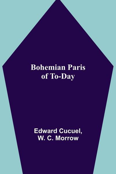 Bohemian Paris of To-day