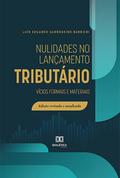 Nulidades no lançamento tributário
