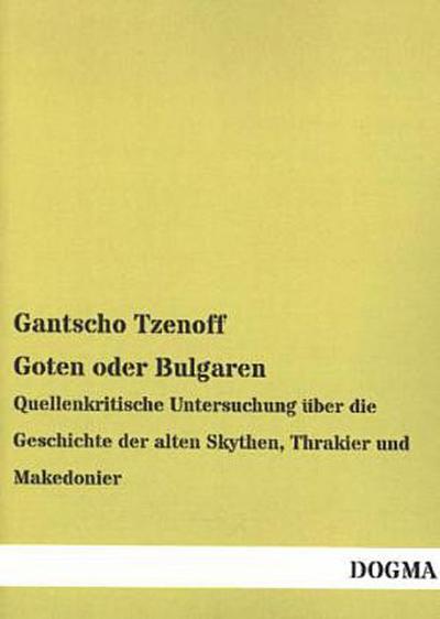 Goten oder Bulgaren