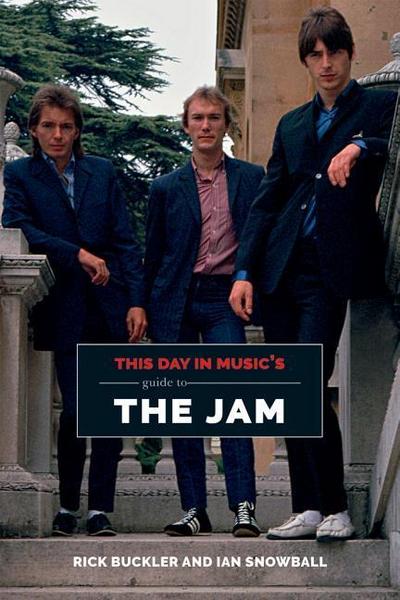 This Day In Music’s Guide To The Jam