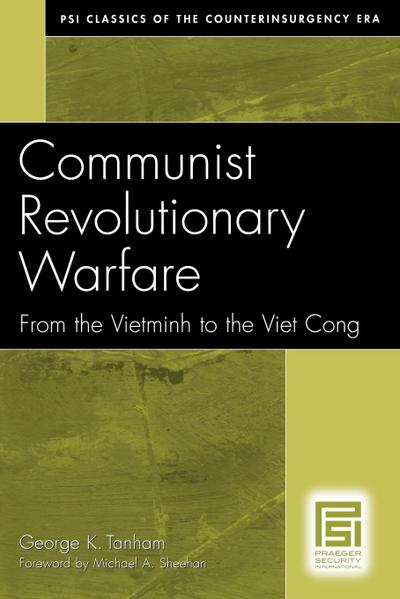 Communist Revolutionary Warfare - George Tanham