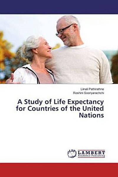 A Study of Life Expectancy for Countries of the United Nations