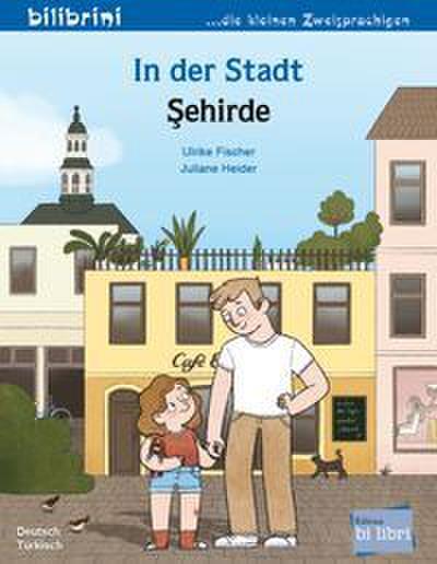 In der Stadt (Deutsch-Türkisch)