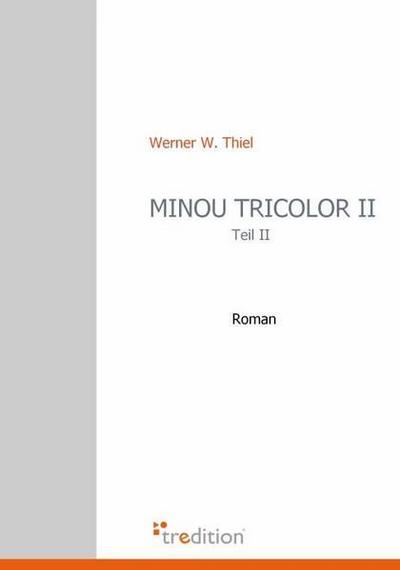 Minou Tricolor II