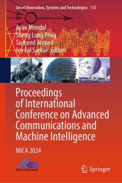Proceedings of International Conference on Advanced Communications and Machine Intelligence