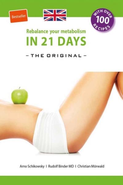 Rebalance your Metabolism in 21 Days -The Original
