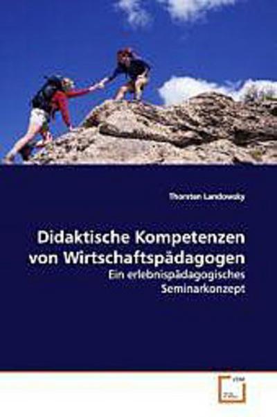Didaktische Kompetenzen von Wirtschaftspädagogen