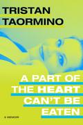 Part of the Heart Can’t Be Eaten