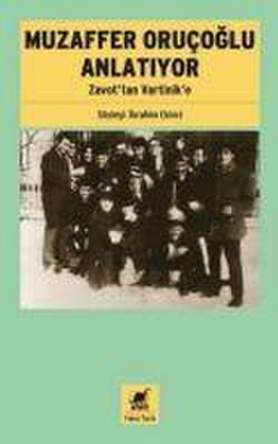 Muzaffer Orucoglu Anlatiyor