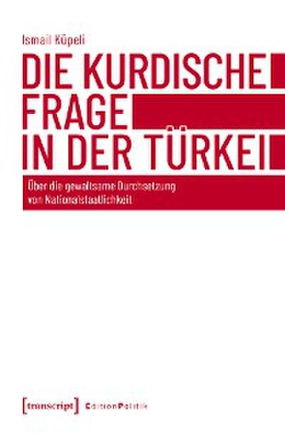 Die kurdische Frage in der Türkei