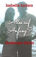 Alles auf Anfang?