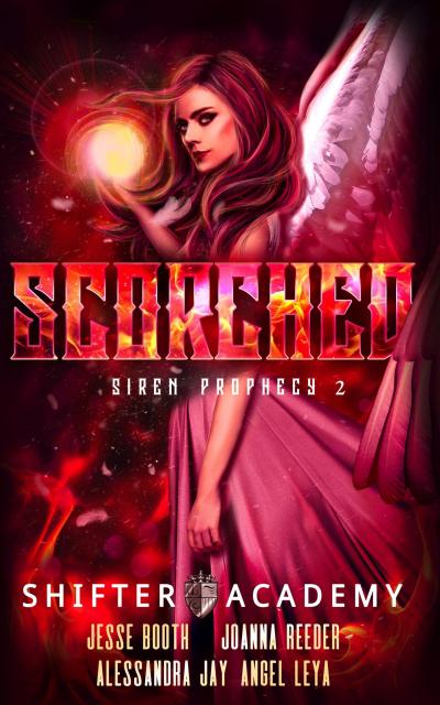 Scorched (Siren Prophecy, #2)