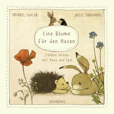 Eine Blume für den Hasen - Farben lernen mit Hase und Igel