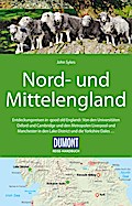 DuMont Reise-Handbuch Reiseführer Nord-und Mittelengland