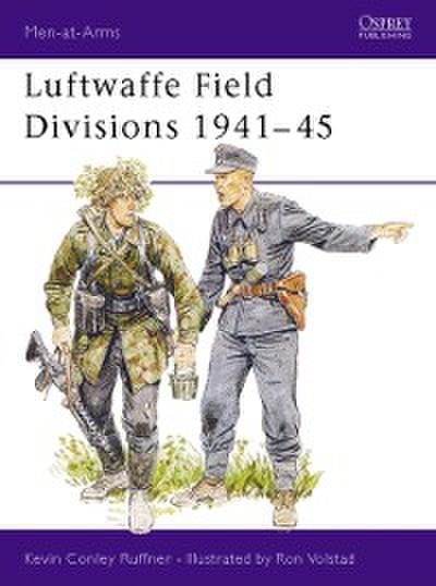 Luftwaffe Field Divisions 1941–45