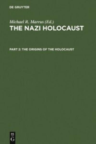 The Origins of the Holocaust