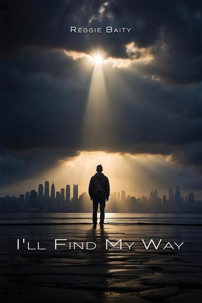 I’ll Find My Way