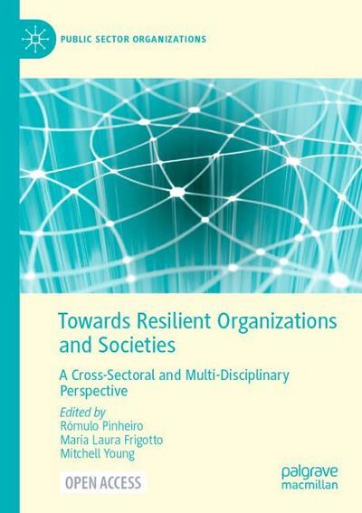 Towards Resilient Organizations and Societies