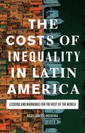 The Costs of Inequality in Latin America