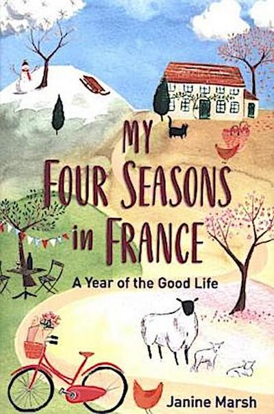 My Four Seasons in France